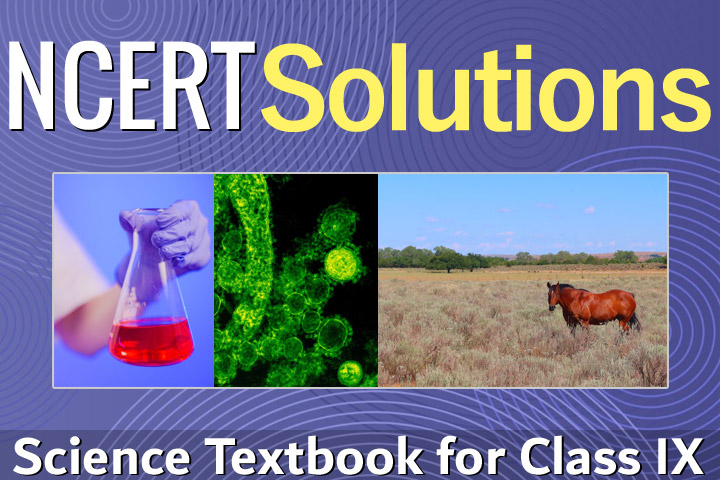 NCERT Solutions for Class 9 Science